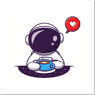 Cute Astronaut Drinking Coffee Posters and Art